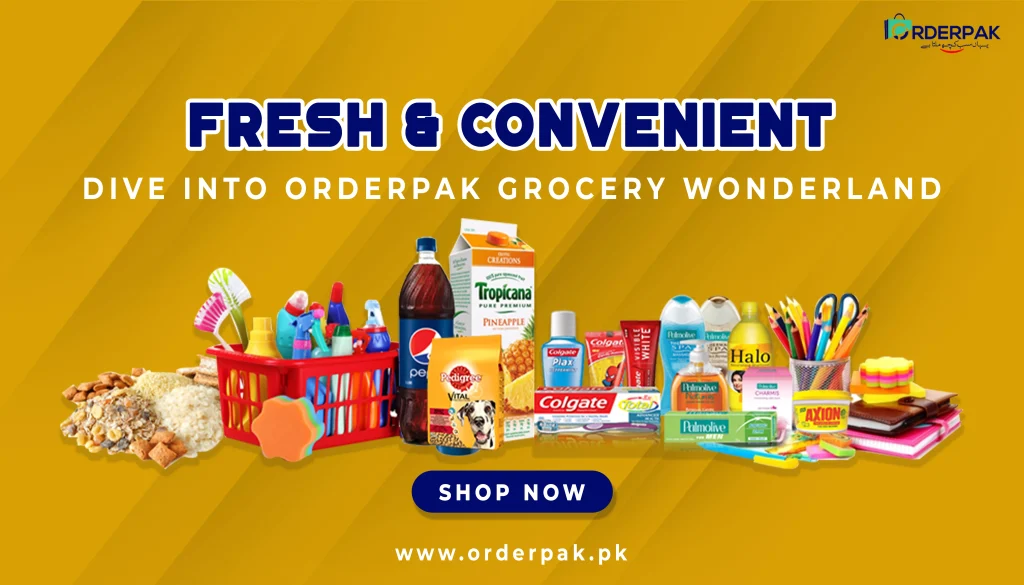 Fresh and Convenient: Dive into Orderpak Grocery Wonderland!